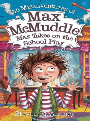 cover image of Max Takes on the School Play